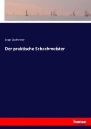 Cover von Der praktische Schachmeister