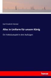 Cover von Alles in Uniform für unsern König