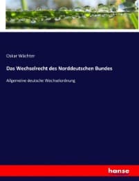 Cover von Das Wechselrecht des Norddeutschen Bundes