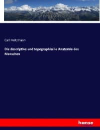 Cover von Die descriptive und topographische Anatomie des Menschen