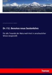 Cover von Dr. F.E. Benekes neue Seelenlehre