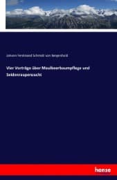 Cover von Vier Vorträge über Maulbeerbaumpflege und Seidenraupenzucht