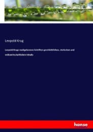 Cover von Leopold Krugs nachgelassene Schriften geschichtlichen, statischen und volkswirtschaftlichen Inhalts