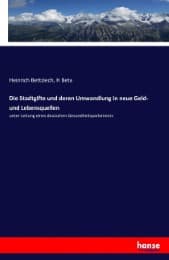 Cover von Die Stadtgifte und deren Umwandlung in neue Geld- und Lebensquellen