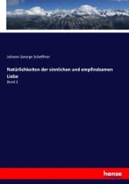 Cover von Natürlichkeiten der sinnlichen und empfindsamen Liebe