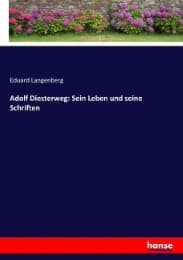 Cover von Adolf Diesterweg: Sein Leben und seine Schriften