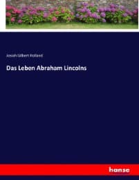 Cover von Das Leben Abraham Lincolns