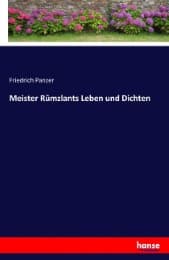 Cover von Meister Rûmzlants Leben und Dichten