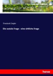 Cover von Die soziale Frage - eine sittliche Frage