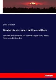 Cover von Geschichte der Juden in Köln am Rhein