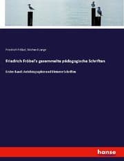 Cover von Friedrich Fröbel's gesammelte pädogogische Schriften