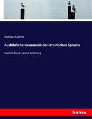Cover von Ausführliche Grammatik der lateinischen Sprache