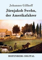 Cover von Jürnjakob Swehn, der Amerikafahrer