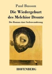 Cover von Die Wiedergeburt des Melchior Dronte