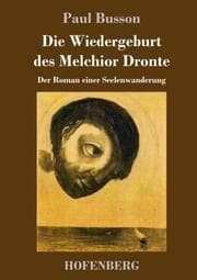 Cover von Die Wiedergeburt des Melchior Dronte