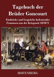 Cover von Tagebuch der Brüder Goncourt