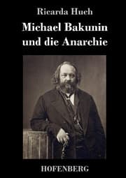 Cover von Michael Bakunin und die Anarchie