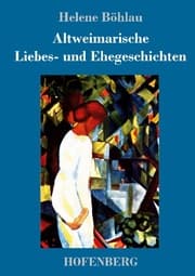 Cover von Altweimarische Liebes- und Ehegeschichten