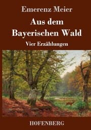 Cover von Aus dem Bayerischen Wald