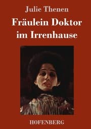 Cover von Fräulein Doktor im Irrenhause