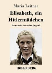 Cover von Elisabeth, ein Hitlermädchen