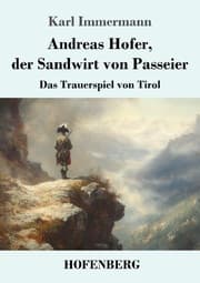Cover von Andreas Hofer, der Sandwirt von Passeier