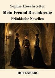 Cover von Mein Freund Rosenkreutz