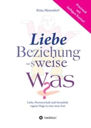 Cover von Liebe, Beziehung-sweise Was?