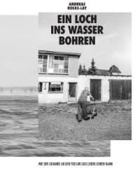 Cover von Ein Loch ins Wasser bohren