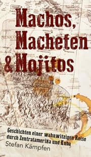 Cover von Machos, Macheten & Mojitos