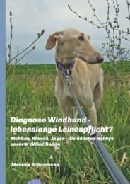 Cover von Diagnose Windhund - lebenslange Leinenpflicht?