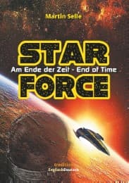 Cover von STAR FORCE - Am Ende der Zeit / End of Time