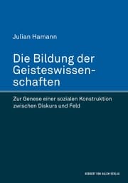 Cover von Die Bildung der Geisteswissenschaften