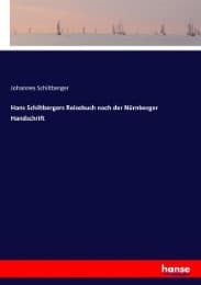 Cover von Hans Schiltbergers Reisebuch nach der Nürnberger Handschrift