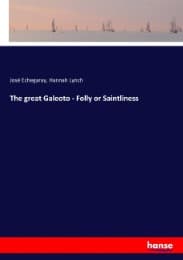 Cover von The great Galeoto - Folly or Saintliness