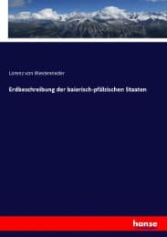 Cover von Erdbeschreibung der baierisch-pfälzischen Staaten