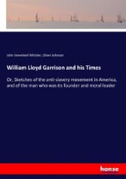 Cover von William Lloyd Garrison and his Times