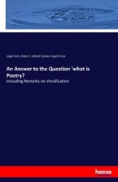 Cover von An Answer to the Question 'what is Poetry?
