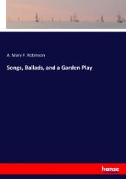 Cover von Songs, Ballads, and a Garden Play