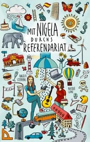 Cover von Mit Nigela durchs Referendariat