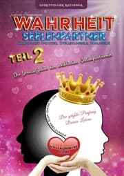 Cover von Wahrheit Seelenpartner Teil 2 (karmischer Partner, Zwillingsseele, Dualseele)