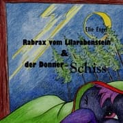 Cover von Rabrax vom Lilarabenstein und der Donner Schiss