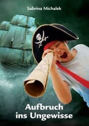 Cover von Aufbruch ins Ungewisse