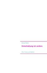 Cover von Unterhaltung ist anders