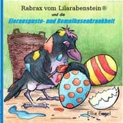 Cover von Rabrax vom Lilarabenstein und die Eierauspuste-Bemalhasenkrankheit
