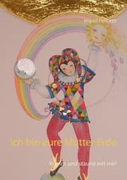 Cover von Ich bin eure Mutter Erde