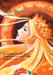 Cover von Maria Magdalena und Avalon