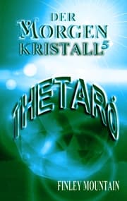 Cover von Der Morgenkristall 5