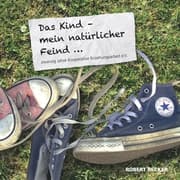 Cover von Das Kind - mein natürlicher Feind