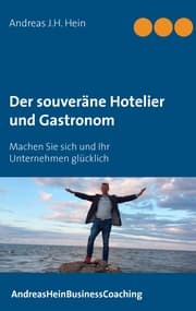 Cover von Der souveräne Hotelier und Gastronom